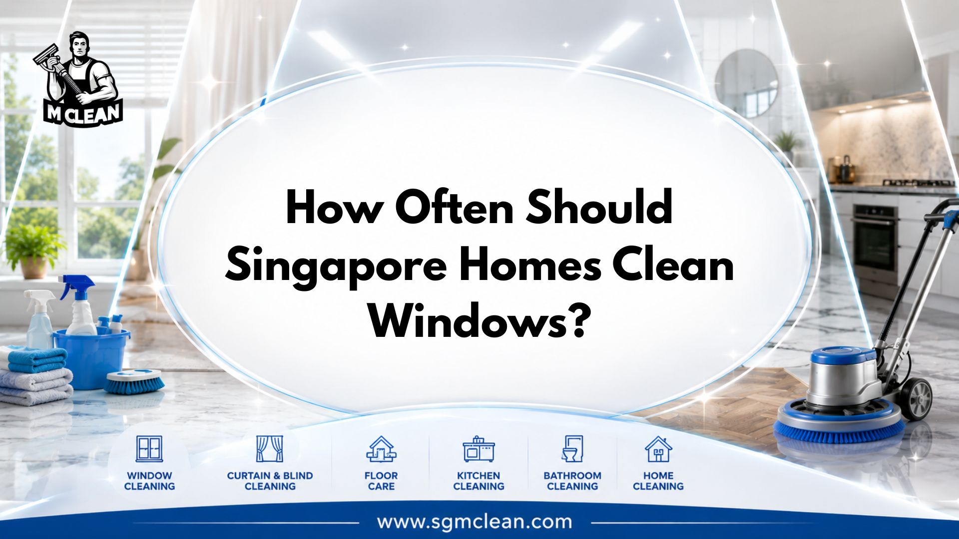 How Often Should Singapore Homes Clean Windows?