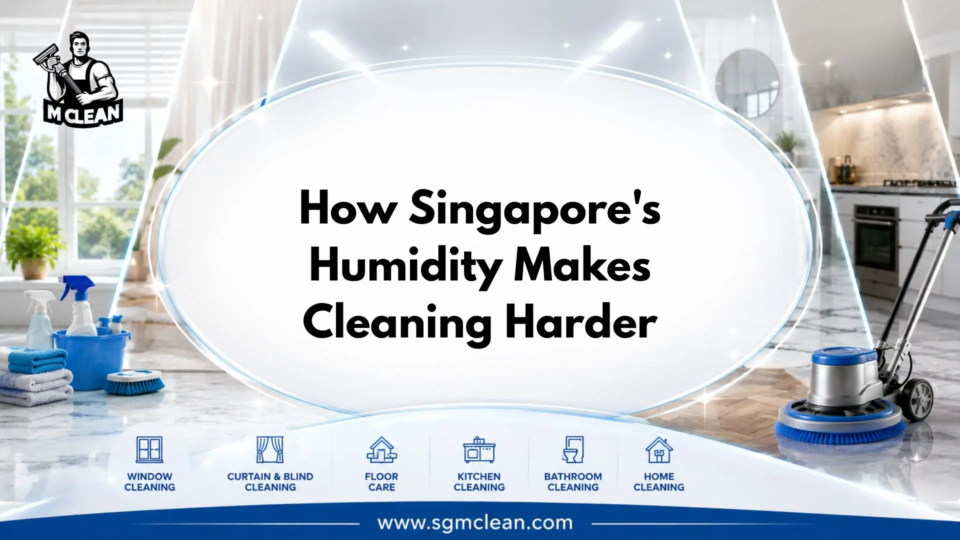 How Singapore's Humidity Makes Cleaning Harder