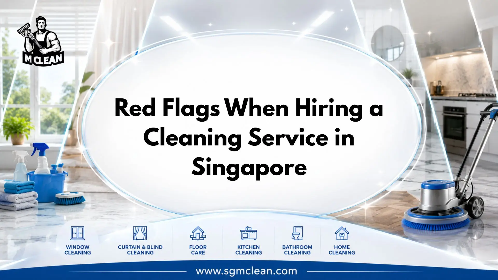 Red Flags When Hiring a Cleaning Service in Singapore